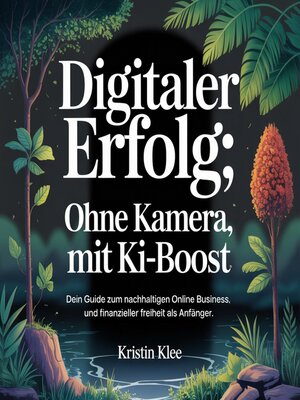 cover image of Digitaler Erfolg--Ohne Kamera, mit KI-Boost